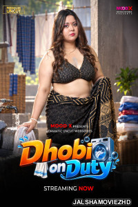 Dhobi on Duty (2026) MoodX Hindi Short Film