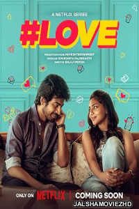 Love (2026) S01 Hindi Web Series