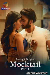 Mocktail (2026) Part 1 Atrangii Hindi  Webseries