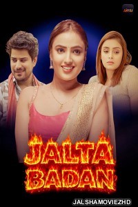 Jalta Badan (2026) S01 Akkuott Hindi Unrated Webseries