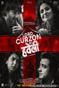 Lord Curzon Ki Haveli (2025) Hindi Movie