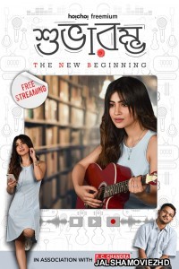Subharambha (2021) Bengali Web Series Hoichoi Original